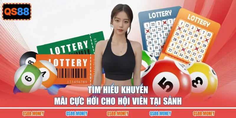 Tìm hiểu khuyến mãi cực hời cho hội viên tại sảnh