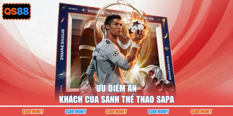 Ưu điểm ăn khách của sảnh thể thao Sapa
